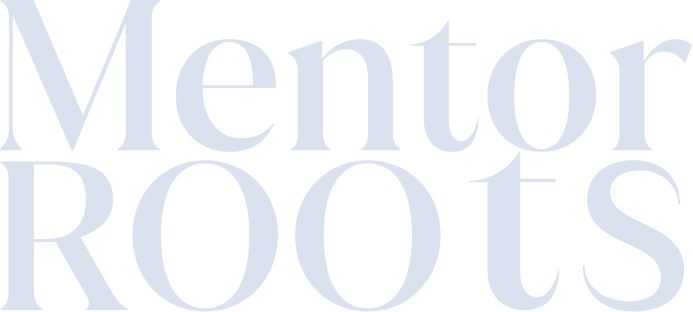 Mentor Roots